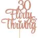Ferastar 30 Flirty & Thriving Cake Topper Cheers to 30 Years Happy 30th Birthday Anniversary Party Decorations Rose Gold Glitter. - Buy Online on GoSupps.com