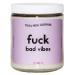 Cool Girl Candles | Fuck Bad Vibes Sage + Lemongrass Scented Candle | All Natural Coconut Soy Wax | The Best Strong Scented Candles for Home Fragrance | Clean Burning | Funny Gifts | 8.5 fl oz