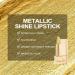 Oulac Gold Metallic Lipstick Gloss - Shimmering Moisturizing Vegan & Cruelty-Free (4.3g) - Buy Online on GoSupps.com