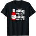 I put BBQ sauce on my BBQ sauce t-shirt T-Shirt