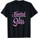 Fueled by Peanut Butter and Sass Peanut Butter Lover T-Shirt