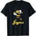 Be Joyous. Inspirational honey bee. Possitivity message. T-Shirt