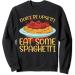 Doin't Be Upsetti Eat Some Spaghetti Meatballs Tomato Sauce Sweatshirt