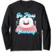 Funny Dental Floss Tooth Go Floss Yourself Orthodontist Long Sleeve Shirt