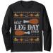 LONG SLEEVE SHIRT Ugly Thanksgiving Sweater Best Leg Day Long Sleeve T-Shirt