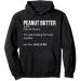Peanut Butter Definition Peanut Butter Addiction Pullover Hoodie