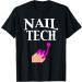 Nail Tech With Polished Nails Manicurist Gift T-Shirt