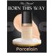 Too Faced Tonal base Born This Way Porcelain