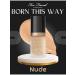 Too Faced Tonal base Born This Way Nude