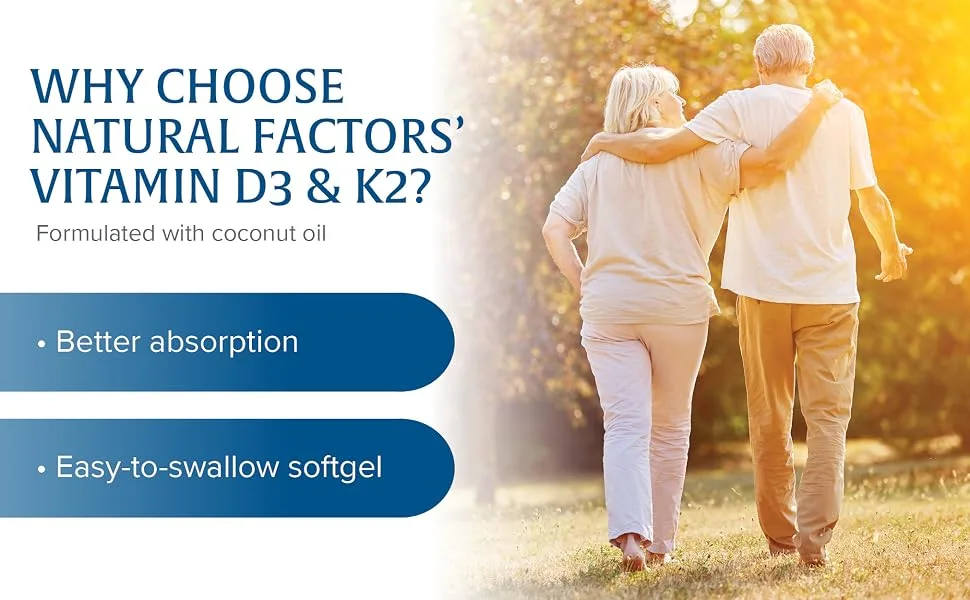 Natural Factors Vitamin D3 & K2 60 Softgels - Why choose Natural Factors