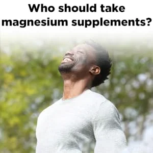 Nature Made Magnesium Citrate 120 Softgels - Photograph talking about who should take a Nature Made Magnesium supplement