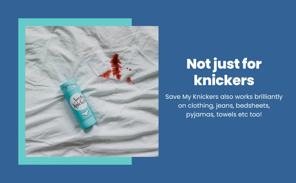 Save My Knickers - Blood Stain Remover - Perfect for underwear clothes sheets bedding pyjamas. - Not Just For Knickers Suitable for Bedsheets, Pyjamas, Clothes, Towels etc