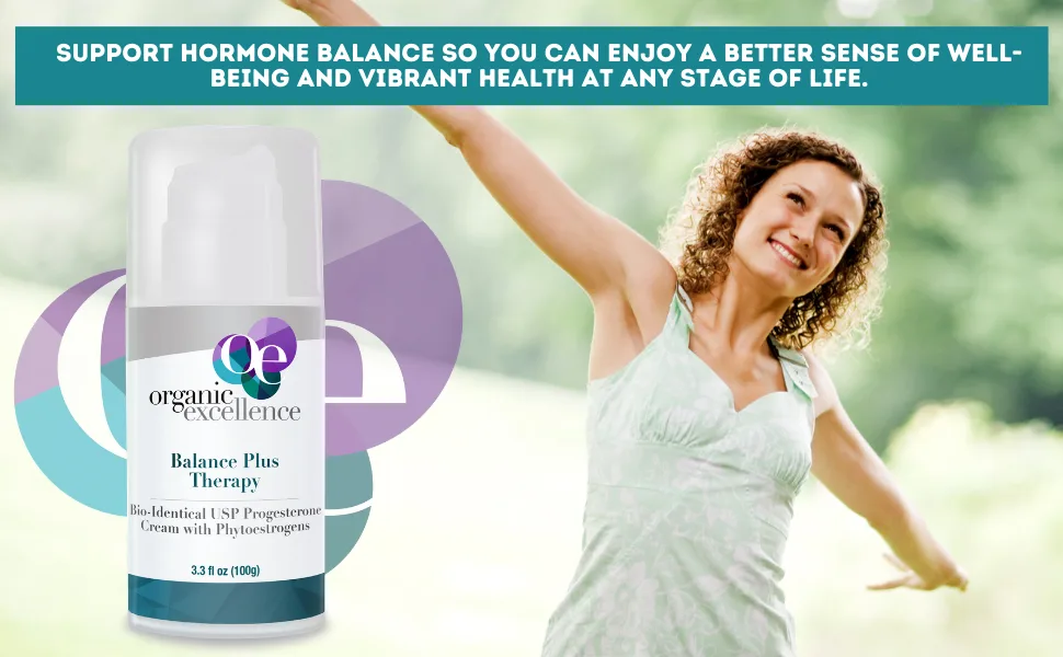 Organic Excellence Balance Plus Therapy Bio-Identical USP Progesterone Cream with Phytoestrogens 3.3 fl oz  - Organic Excellence plant-based bio-identical hormone balance menopause estrogen progesterone cream