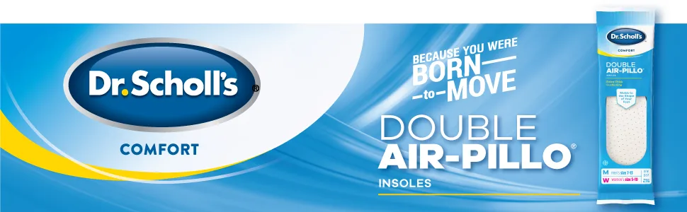 Dr. Scholl’s Comfort Double Air-Pillo Insoles Men’s Size 7-13 Women’s Size 5-10  1 Pair - Dr. Scholl