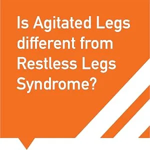 Restful Legs Tablets by Hyland's, Natural Itching, Crawling, Tingling and Leg Jerk Relief, 50 Count - Is Agitated Legs different from Restless Legs Syndrome.