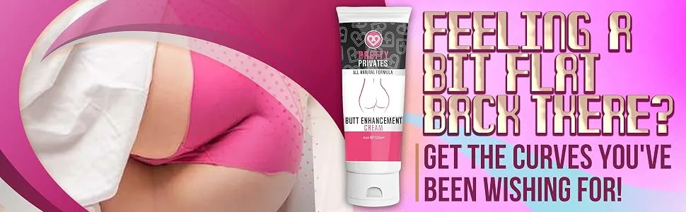 Butt Enhancement Cream - Pretty Privates - Butt Cream for a Bigger Butt - No need for Pills - Banner 1