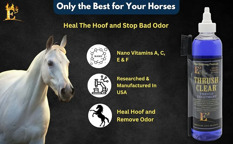 E3 Thrush Clear Treatment owerful Solution for Equine Hoof Thrush - 8 Oz - - Only the best for your horse