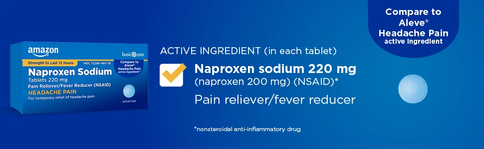 Amazon Basic Care Naproxen Sodium Tablets 220 mg, Headache Pain, 90 Count - Compare to Aleve Headache Pain medicine