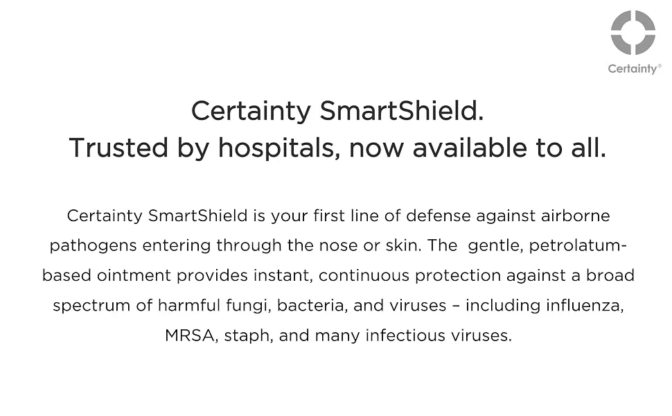 Certainty SmartShield Antimicrobial Ointment for Nasal Antiseptic, Nasal Sanitizer & Wound Dressing, CNCAM, 30G Unscented 1 Ounce (Pack of 1) - Trusted by hospitals, now available to all.