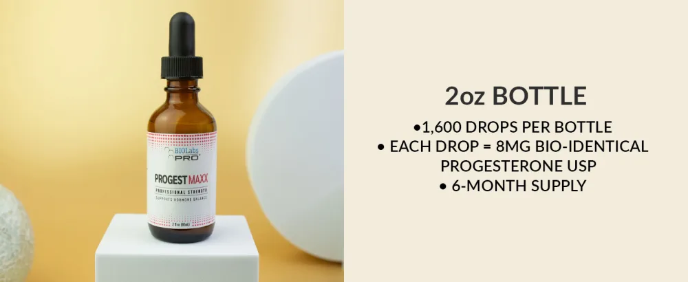 Progest MAXX Progesterone Oil Natural Bioidentical Progesterone for Women Hot Flashes & Menopause Support 2oz Bottle - Six Month Supply - PROGESTERONE