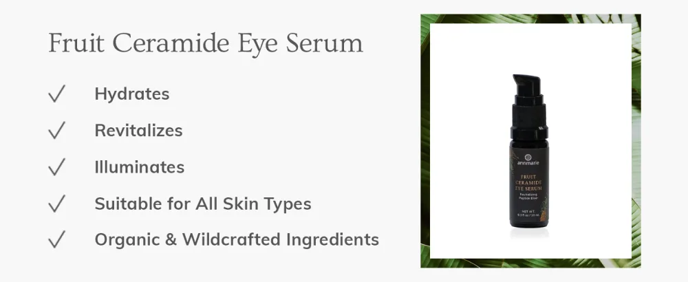 Annmarie Fruit Ceramide Eye Serum - Fruit Ceramide Eye Serum