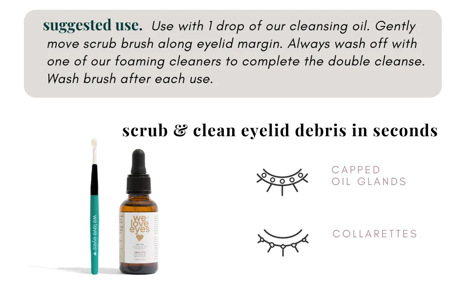 We Love Eyes - Eyelid Margin Scrub Brush - Ideal for scrubbing away debris and eyelid margin cleansing. - EYELID MARGIN SCRUB BRUSH WE LOVE EYES