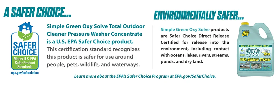 Simple Green Oxy Solve Total Outdoor Pressure Washer Cleaner  1 Gal - Simple Green Oxy Solve Total Outdoor Cleaner is a Safer Choice Certified product.