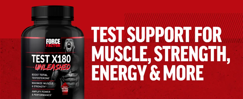 FORCE FACTOR Test X180 Unleashed Testosterone Booster for Men to Build Muscle Increase Strength and Improve Performance Testosterone Supplement for Men s Health 90 Capsules - test support for more muscle and strength