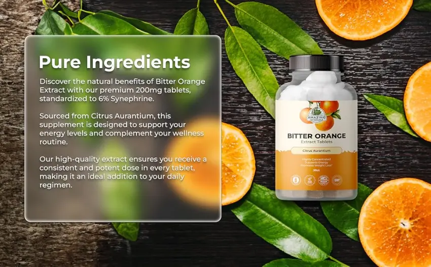 Bitter Orange Extract Tablets 200mg - 6% Synephrine - 30 Tablets | Citrus Aurantium | Natural Energy Support and Wellness Supplement - bitter orange extract tablets