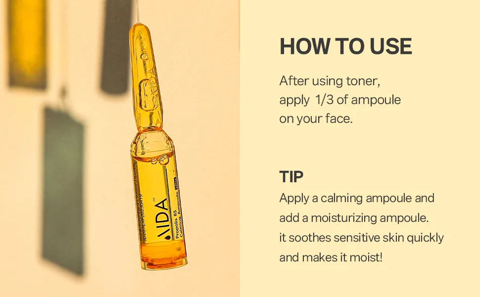 AIDA Propolis 85 Calming Complex Ampoule (Liquid/Quick Calming/Soothing/Propolis extracts 85%) - howtouse