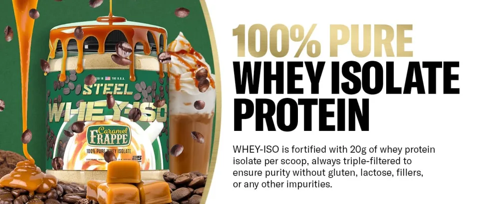 Steel Supplements Whey-ISO | Whey Protein Isolate Powder Caramel Frappe | 25 Servings (1.53lbs) | Complete Protein Source | BCAA & Essential Amino Acids | Easy Digestion | Low Carb - Whey Isolate Protein Powder