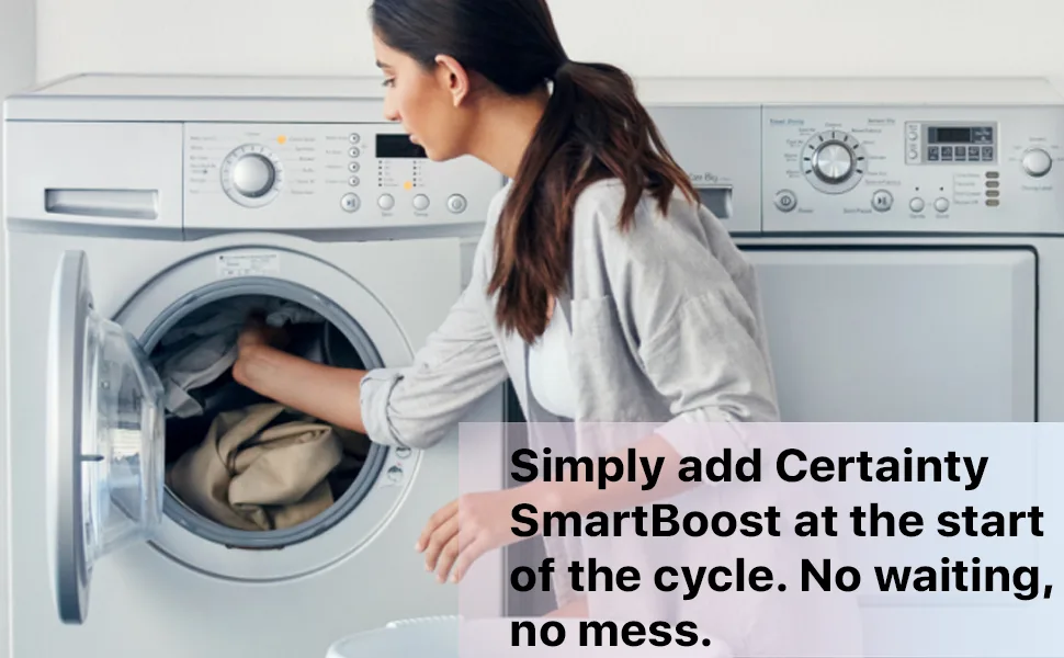 SmartBoost Liquid Laundry Additive by Certainty Powerful Protection for Your Fabrics 20 oz. - Certainty SmartBoost does not need to sit in your washer for any length of time before washing