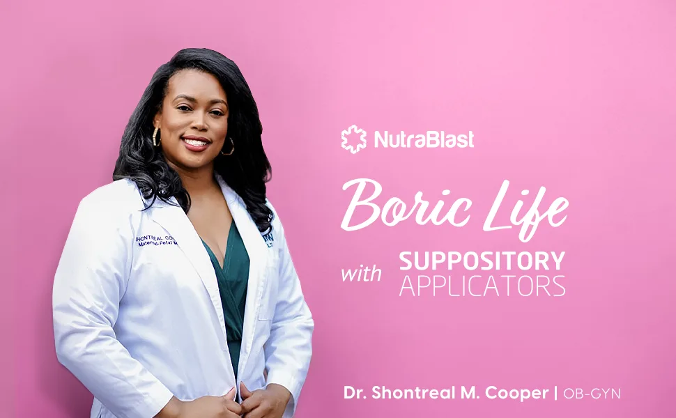 NutraBlast Boric Acid Vaginal Suppositories 600mg w/ Applicator, 30 Suppositories & 15 Applicators - Feminine Care - Made in USA - boric life suppository applicators