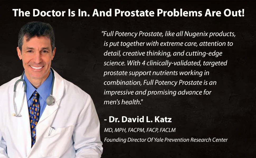 Nugenix Full Potency Prostate Supplement for Men - Clinical-Strength Ingredients, Saw Palmetto, Helps to Increase Urinary Flow, Control Urinary Frequency, and Support Prostate Function, 60 Capsules - Nugenix Full Potency Prostate Dr. Katz Approved