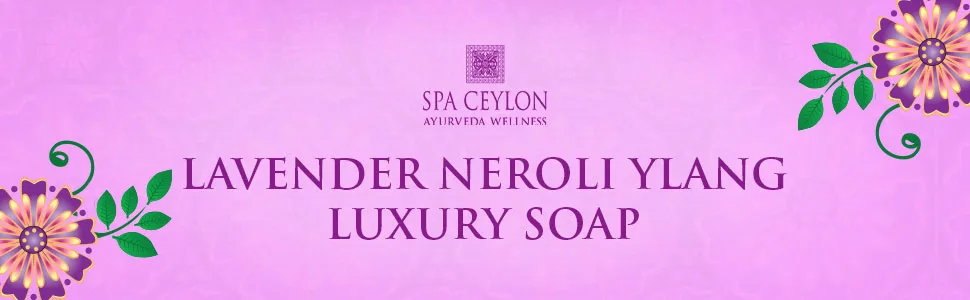 SPA CEYLON Lavender Neroli Ylang Luxury Soap | Bath Soap | natural soap | Moisturizing Bar | All Natural Soap | Suitable for All Skin Types - soap