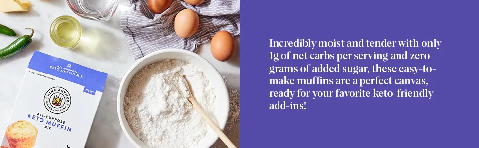 King Arthur Baking Keto Muffin Mix, All Purpose, 1g Net Carbs 0g Added Sugar Per Serving, Low Carb & Keto Friendly, 10 oz, White - These easy to make muffins are a perfect canvas, ready for your favorite keto-friendly add-ins!