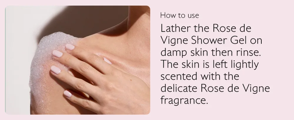 Caudalie Rose de Vigne Shower Gel - 200 mL - How to use