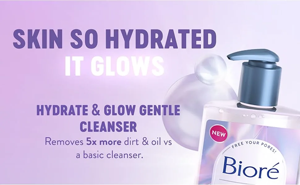 Biore Hydrate and Glow Cleanser - skin so hydrated, it glows - removed 5 x more dirt and oil