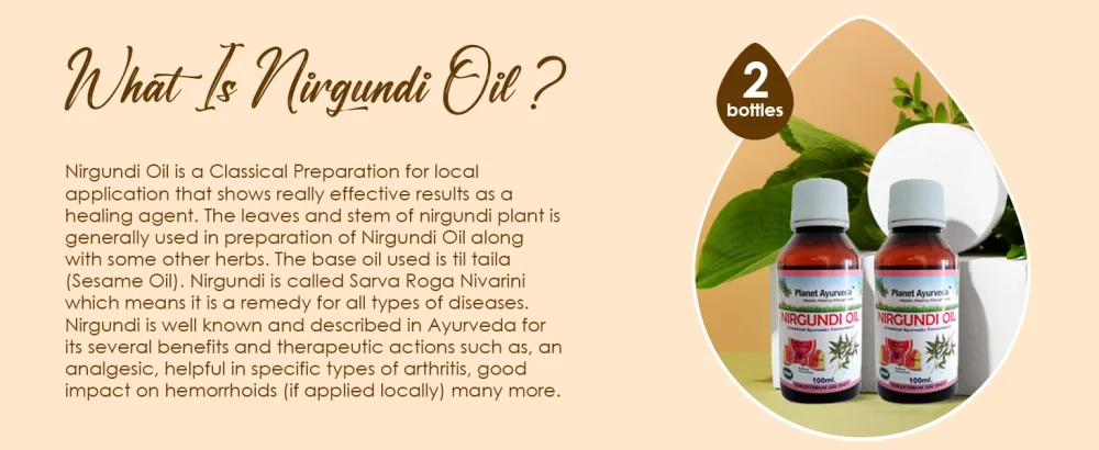 Planet Ayurveda Nirgundi Oil - 100 ml (3.38 fl oz) 2 bottles - About Product