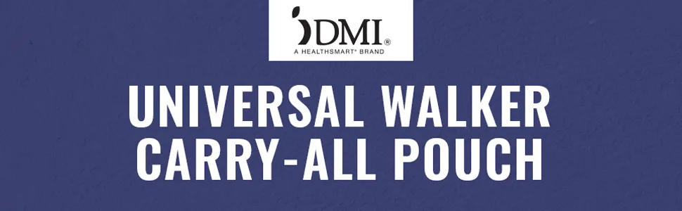 DMI Universal Walker Bag, Single Pocket Carry-All Pouch, Easy to Attach and Fold, Durable, Machine Washable, 12.5 to 15 Inches - Walker Pouch header
