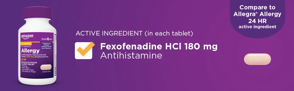 Amazon Basic Care Fexofenadine Hydrochloride Tablets, 180 mg, 30 Count - Active ingredient fexofenadine HCl180 mg, antihistamine