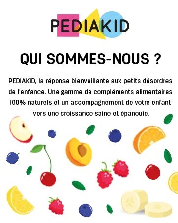 PEDIAKID - Box Intestinal Disorders - Syrup-Nausea Vomiting Motion Sickness Diarea Probiotics-10M - Helps relieve gastric disorders nausea vomiting - From 6 months - carte qui sommes-nous ?