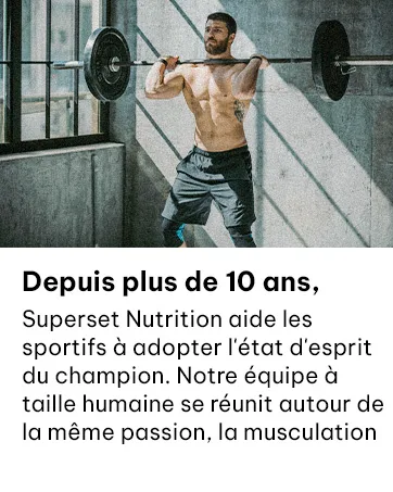 Superset Nutrition | Volume and Strength Program - Creatine Hardcore Tropical - No Pump Xtreme Mojito | Increases muscle volume and gives more intensity during training. - Depuis plus de 10 ans, Superset Nutrition aide les sportifs à adopter l