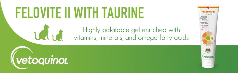 Felovite II with Taurine (2.5 oz) by EVSCO - Highly palatable gel enriched with vitamins, minerals, and omega fatty acids