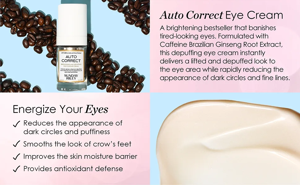 Sunday Riley Auto Correct Brightening and Depuffing Caffeine Eye Contour Cream for Dark Circles and Puffiness - Auto Correct Eye Cream: Reduces dark circles & puffiness, Smooths the look of crow
