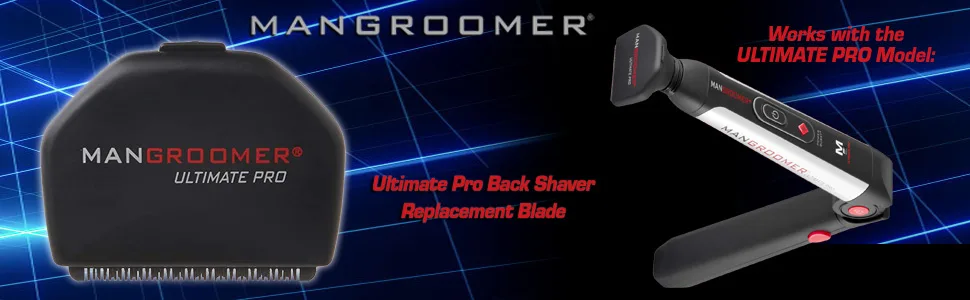 MANGROOMER Ultimate Pro Back Shaver Replacement Blade - MANGROOMER Ultimate Pro Back Shaver Replacement Blade