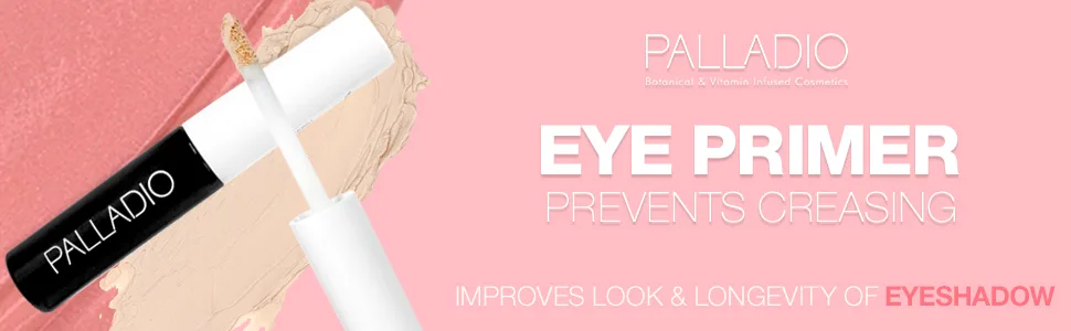 Palladio Eyeshadow Primer, Eliminates Creasing, Ensures Maximum Shadow Vibrancy All Day Long, Enhanced with 5 Different Herbal Extracts, Instantly Vanishing Sheer Finish, Easy Application with Wand - palladio eye shadow eyeshadow primer improves look longevity makeup cometics clean beauty
