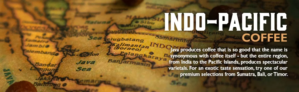 Fresh Roasted Coffee, Unroasted Indo-Pacific Home Roasting Starter Kit, Kosher Indo-Pacific Starter Kit - indonesia banner