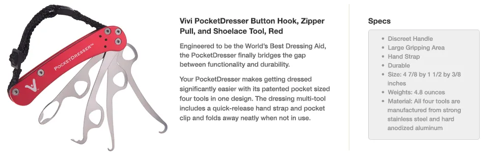 ViVi Dressing Aid PocketDresser for Assistance with Button Hooks, Zipper Pulls and Shoelaces - Specs