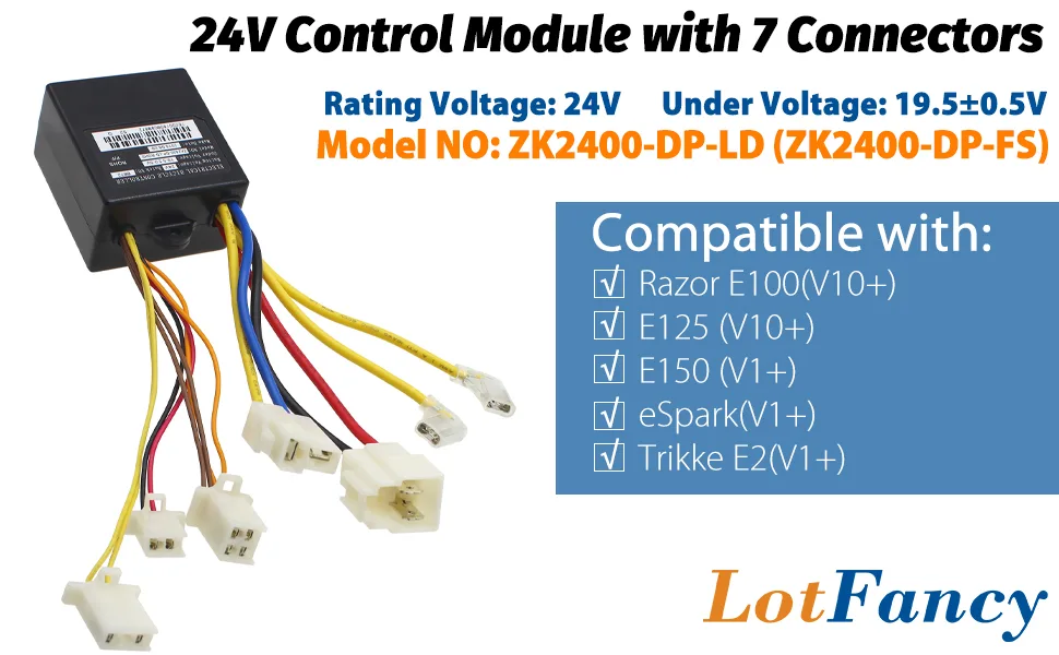 24V Control Module, 7 Connectors, 4-Wire Throttle, Fits for Razor E100(V10+), E125 (V10+), E150 (All Version), eSpark(All Version), Trikke E2 (All Version), Model: ZK2400-DP-LD (ZK2400-DP-FS) - 24V Control Module